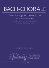 BACH-CHORÄLE: Vierstimmige Kirchenliedsätze zum Evangelischen Gesangbuch und zum "Gotteslob"
